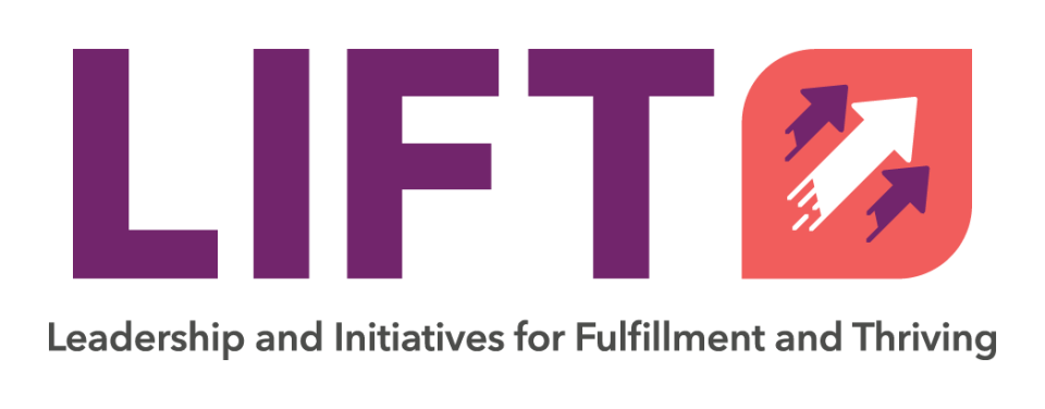 LIFT logo, Leadership and Initiatives for Fulfillment and Thriving, featuring three upward-pointing arrows inside a leaf design.