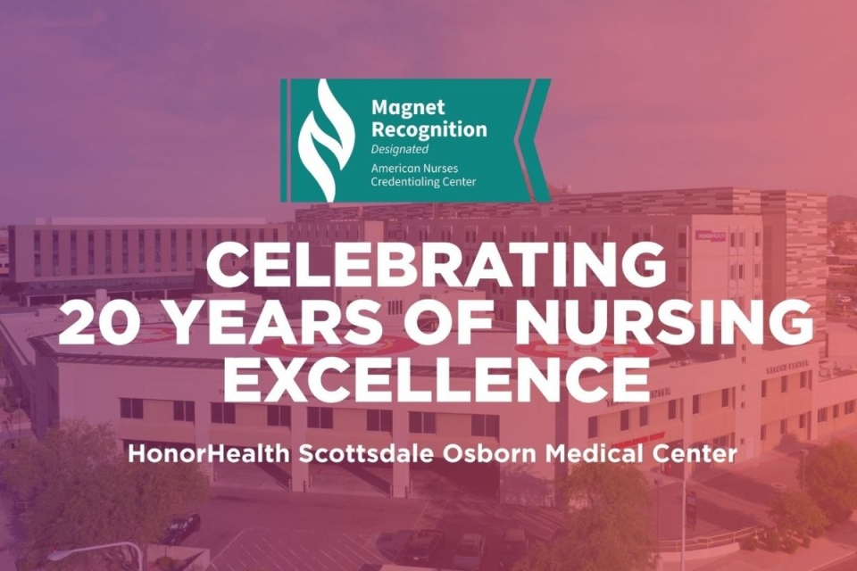 HonorHealth Scottsdale Osborn Medical Center was designated as a Magnet organization.