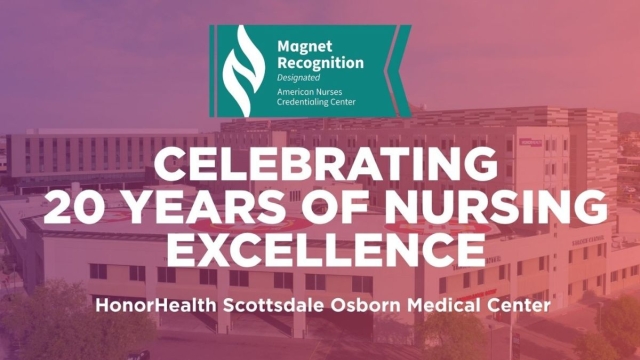 HonorHealth Scottsdale Osborn Medical Center was designated as a Magnet organization.